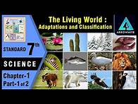 Video thumbnail for The Living World - Adaptations & Classification | Std 7 | Science | Chapter 1 | Part 1/2