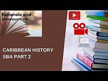 Video thumbnail for Caribbean History CSEC SBA Part 2