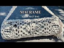 Video thumbnail for DIY Macrame Yoga Mat Bag step by step Tutorial