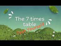 Video thumbnail for The 7 Times Table - Test Yourself