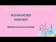 Video thumbnail for Advanced Higher: Error Calculations