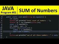 Video thumbnail for Java Program #1 - Find Sum of Numbers Entered by User