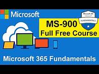 Video thumbnail for Microsoft 365 Fundamentals | MS-900 | Full Course for Beginners
