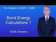 Video thumbnail for GCSE Chemistry Revision "Bond Energy Calculations"