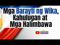 Video thumbnail for Mga Barayti ng Wika, Kahulugan at Mga Halimbawa | Filipino Aralin