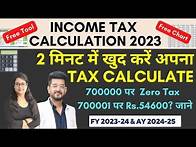 Video thumbnail for Income Tax Calculation Free Excel Tool FY 2023-24 & AY 2024-25, How to calculate income tax 2023