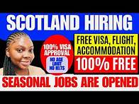 Video thumbnail for SCOTLAND IS HIRING FOR SEASONAL JOB WORKER| NO AGE LIMIT | NO IELTS | vISA SPONSORSHIP