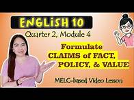 Video thumbnail for Claims of Fact, Policy, Value || GRADE 10|| MELC-based VIDEO LESSON | QUARTER 2| MODULE 4