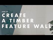 Video thumbnail for How To Create A Feature Wall Using Wood Panels - Bunnings Warehouse