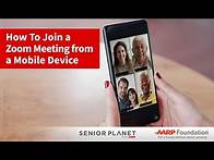 Video thumbnail for AARP Foundation: Digital Skills Ready@50+™ - How to Join a Zoom Meeting from a Mobile Device