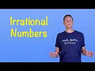Video thumbnail for Irrational Numbers - Math Antics Extras