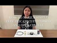 Video thumbnail for HOW TO MAKE A SIMPLE ELECTRIC CIRCUIT CLOSED AND OPEN CIRCUIT