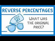 Video thumbnail for GCSE Maths - Reverse Percentages - Calculating The Cost Before The Discount