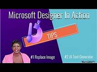 Video thumbnail for Microsoft Designer Tip: Replace Image and AI Text Generator