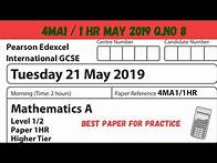 Video thumbnail for 4MA1/ 1HR Q.No 8 MATHEMATICS PAPER 1 EDEXCEL IGCSE GCSE TUESDAY 21 MAY 2019