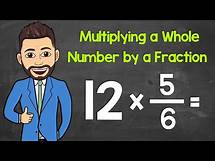 Video thumbnail for How to Multiply a Whole Number by a Fraction | Multiplying Fractions | Math with Mr. J