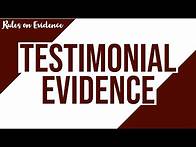 Video thumbnail for Testimonial Evidence; Evidence Discussion