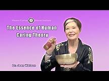Video thumbnail for The Essence of Human Caring Theory | Dr. Jean Watson