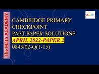 Video thumbnail for Checkpoint Primary Maths/April 2022-Paper 2-Part 1 /Cambridge Primary/ 0845/02-Q1-15/Fully Solved