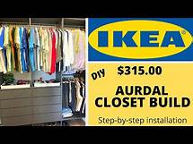 Video thumbnail for $315.00 IKEA AURDAL CLOSET REMODEL | IKEA AURDAL HACK CLOSET MAKEOVER | AURDAL Step by step install.
