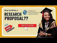 Video thumbnail for How to write a Research Proposal for Masters/PhD Thesis || with Free Sample Template || APA Style