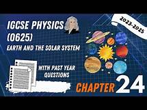 Video thumbnail for IGCSE Physics (2025-2027) + PYQ - C24/25: Earth and The Solar System