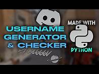 Video thumbnail for DISCORD USERNAME GENERATOR & CHECKER MADE WITH PYTHON