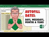 Video thumbnail for AutoFill Dates in Excel - Days, Weekdays, Months & Years
