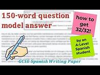 Video thumbnail for GCSE Spanish Writing Paper: Walkthrough of a 150-word model answer