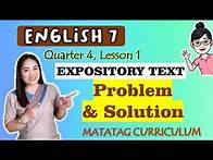 Video thumbnail for PROBLEM & SOLUTION||Expository Text||ENGLISH 7| Week 1|QUARTER 4|MATATAG Curriculum