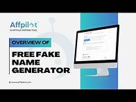 Video thumbnail for Free Fake Name Generator | Affpilot | AI Article Writing Tool