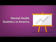 Video thumbnail for Mental Health Statistics in America (US) (Statistics, Facts, and Data)