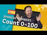 Video thumbnail for Spanish Numbers - How to Count in Spanish from 0-100