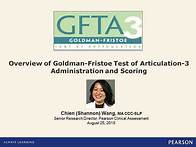 Video thumbnail for Overview of the Goldman-Fristoe Test of Articulation 3 (GFTA-3)