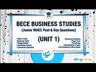 Video thumbnail for BECE 2025 (Junior WAEC) Business Studies Past & Key Questions + Answers | Unit 1