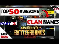 Video thumbnail for [ PART 2 ] Pubg clan names ideas: Top 50 Awesome pubg clan names| Pubg clan name suggestion