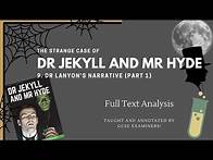 Video thumbnail for Jekyll and Hyde Annotate with Examiner| Ch9 Dr Lanyon’s Narrative | GCSE English Literature revision