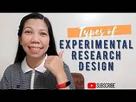 Video thumbnail for WHAT IS RESEARCH DESIGN/ QUANTITATIVE-EXPERIMENTAL RESEARCH DESIGN