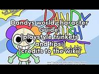Video thumbnail for Dandys World character guide (playstyle trinkets and tips)