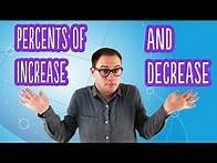 Video thumbnail for Percents of Increase and Decrease