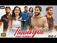 Video thumbnail for Thank You Full Movie In Hindi Dubbed | Naga Chaitanya | Rashi Khanna | Avika Gor | Nagarjuna