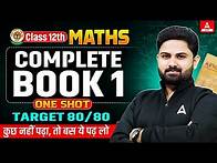 Video thumbnail for Complete Class 12 Maths Book 1 in One Shot | Complete Revisions | Target 80/80 🔥