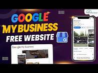 Video thumbnail for Google My Business Website (Free) - Complete Tutorial
