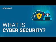 Video thumbnail for What is Cyber Security? | Introduction to Cyber Security | Cyber Security Training | Edureka
