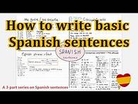Video thumbnail for How to write BASIC Spanish sentences!