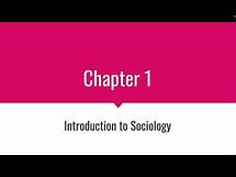 Video thumbnail for Chapter 1 Introduction to Sociology