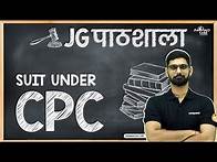 Video thumbnail for What is Suit in CPC? - Complete Explanation! | Code of Civil Procedure 1908 | JG Pathshala