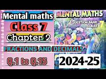 Video thumbnail for Mental maths class 7 FRACTIONS AND DECIMALS Solutions 2024-25 | The Prem Sir