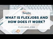 Video thumbnail for FlexJobs: The #1 remote job site to find remote, work-from-home, hybrid, and flexible jobs