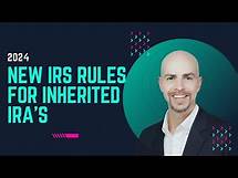 Video thumbnail for New IRS Rules For Inherited IRA's in 2024
